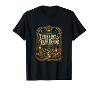 Laissez Un Peu de lumière derrière Vous T-Shirt