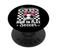 Laissez Une Fille Vous Montrer Comment Jouer au Football Coquette Bow Pink PopSockets PopGrip Adhésif