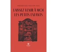 Laissez venir à moi les petits enfants