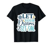 Laissez vos rêves naviguer T-Shirt