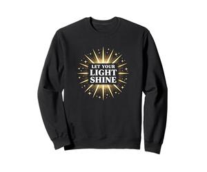 Laissez Votre lumière Bible Dieu Amant Motivation Sweatshirt