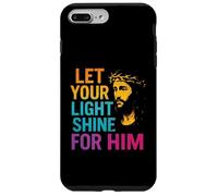 Laissez Votre lumière Briller pour Lui, Jésus, Foi chrétienne Coque pour iPhone 7 Plus/8 Plus