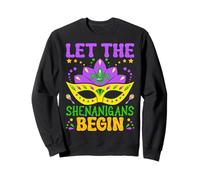 Laissons Les manigances Commencer Mardi Gras Sweatshirt