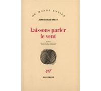 Laissons parler le vent - Juan Carlos Onetti - Gallimard - broché - Livre