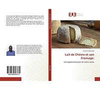 Lait de Chèvre et son Fromage:: Une opportunité pour les moins nantis