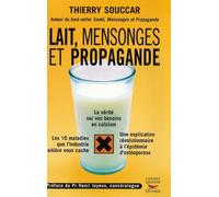 Lait, mensonges et propagande