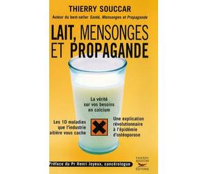 Lait, mensonges et propagande