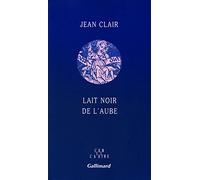 Lait noir de l'aube: Journal