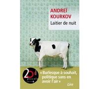 Andreï Iouriévitch Kourkov – Laitier de nuit – Traduit par Paul Lequesne