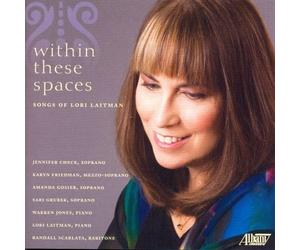 Laitman : Lori Laitman : Within These Spaces
