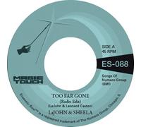 Lajohn & Sheela & Magic Touch - Too Far Gone B/W Everybody's Problem [7-Inch Single]
