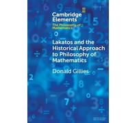 Lakatos And The Historical Approach To Philosophy Of Mathematics