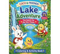 Lake Adventure: The Search for the Star Flower: Coloring & Activity Book