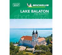 Lake Balaton & Budapest - Michelin Green Guide Short Stays