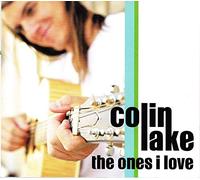 Lake, Colin - Ones I Love [Import]