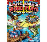 Lake Days & Word Plays: Puzzle Book For Anglers - Over 200 Pages of Fishing-Only Crosswords, Word Search, Sudoku, Number Pyramids & Fun Facts to Kill Time When You Get Skunked