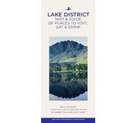 Lake District Map & Guide of Places To Visit, Eat & Drink