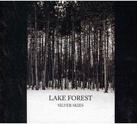 Lake Forest - Le ciel d'argent