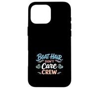 Lake Hair Don't Care Messy Boat Hair Lake Tan Summer Vibes Coque pour iPhone 16 Pro Max