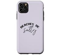 Lake Life Cause plages be Salty Funny Beach Meme Coque pour iPhone 11 Pro Max