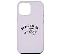 Lake Life Cause plages be Salty Funny Beach Meme Coque pour iPhone 12 Pro Max