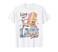 Lake Life Living on Lake Time Lakeside Summer Cabin Vacation T-Shirt