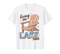 Lake Life Living on Lake Time Lakeside Summer Cabin Vacation T-Shirt