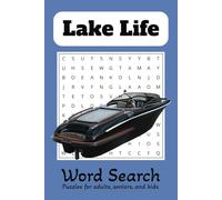Lake Life Word Search Puzzle Book: Word Searches with Easy to Read Print about Lake Life, Water Sports, and Fishing | 6x9 inches, 110 pages | 50+ Puzzles ... Gift for Vacations, Holidays and Free Time
