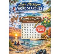 Lake Michigan Word Searches - Large Print: Seasons by the Lake - Hard - Volume 1