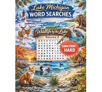 Lake Michigan Word Searches - Large Print: Wildlife by the Lake - Hard - Volume 2