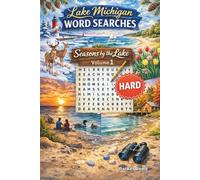 Lake Michigan Word Searches: Seasons by the Lake - Hard - Volume 1