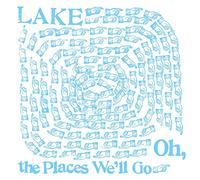 Lake - Oh The Places We'll Go [Import]