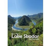 Lake Skadar, Montenegro: A Visual Journey Through Stunning Landmarks, Travel and Nature lovers.