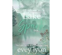 Lake Spark The Complete Collection Volume Three (Special)