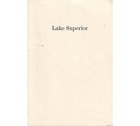 Lake Superior: Lorine Niedecker's Poem and Journal Along With Other Sources, Documents, and Readings