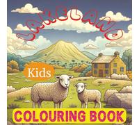 Lakeland Colouring Book For Kids: Cute, Simple Bold And Easy Colouring Pages With Scenes From The English Lake District.