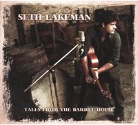 Lakeman, Seth - Tales from The Barrel. [Import]