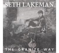 Lakeman,Seth - The Granite Way (Casebound CD) [Import]