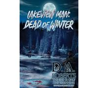 Lakeview Man: Dead of Winter