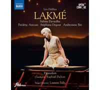 Lakmé – Léo Delibes – Blu-ray – NAXOS