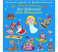 Lakomy,Reinhard - Der Traumzauberbaum 4: Herr Kellerstaub Rettet Wei