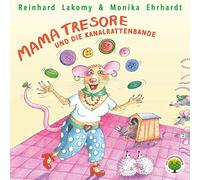 Lakomy, Reinhard & Monika Ehrhardt - Der Traumzauberbaum 5: Mama Tresore und die Kanalr