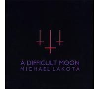 Lakota, Michael - Difficult Moon