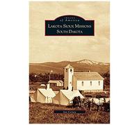 Lakota Sioux Missions, South Dakota