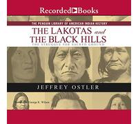 Lakotas and Black Hills Struggle for Sacred Ground (The Penguin Library of American Indian History) [Import]