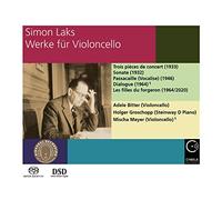 Adele Bitter, Holger Groschopp & Mischa Meyer – Simon Laks : Oeuvres pour violoncelle – CD – Cybele