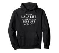 Lala Life Is The Best Life For Grandma Mom Mothers Day Sweat à Capuche