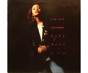 Lalah Hathaway - Baby Don't Cry / Heaven Knows