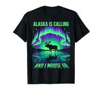 L'Alaska m'appelle et Je pars à Une Aventure Amusante avec Un Orignal T-Shirt