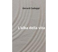L'alba della vita: I miei vent'anni